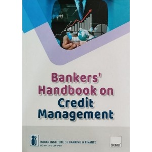 Taxmann's Bankers Handbook on Credit Management by Indian Institute of Banking and Finance (IIBF) 